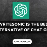 Writesonic is the best Alternative of Chat GPT ?