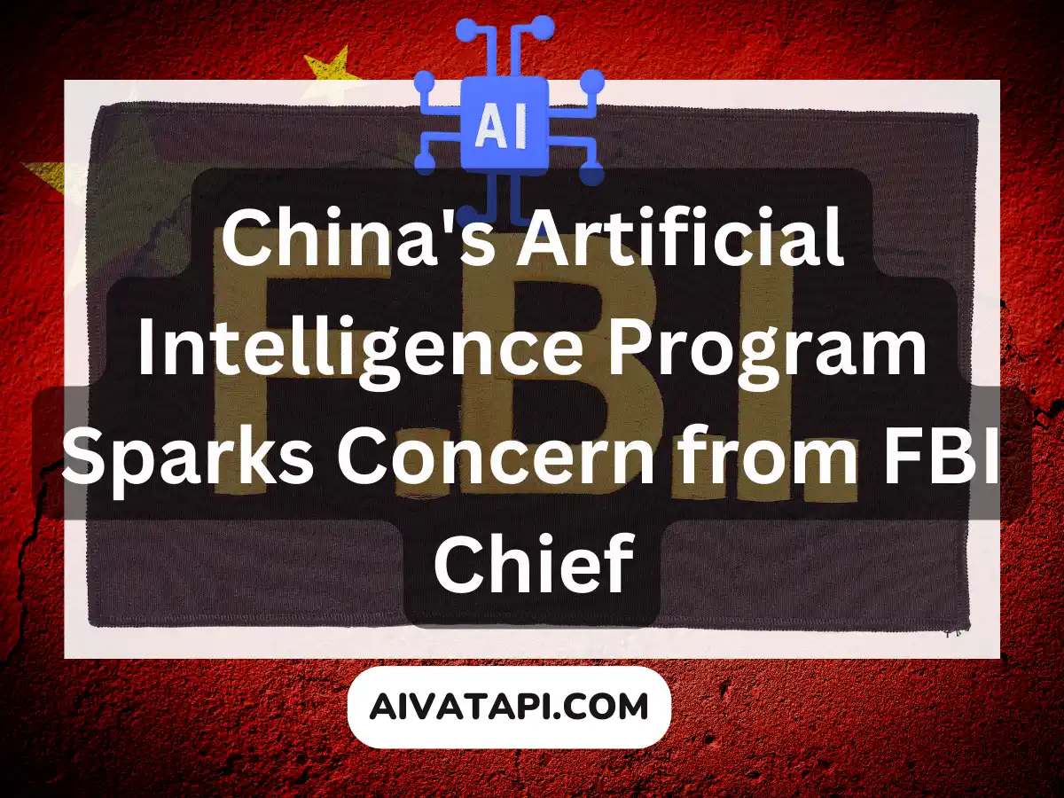 China's Artificial Intelligence Program Sparks Concern from FBI Chief