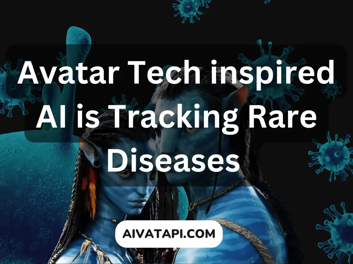 Avatar Tech inspired AI is Tracking Rare Diseases