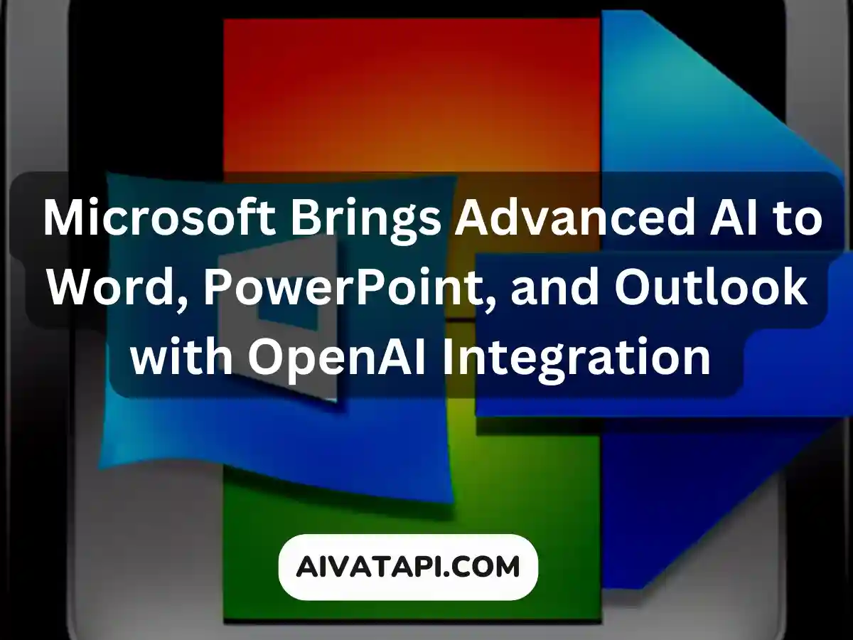 Microsoft Brings Advanced AI to Word, PowerPoint, and Outlook with OpenAI Integration