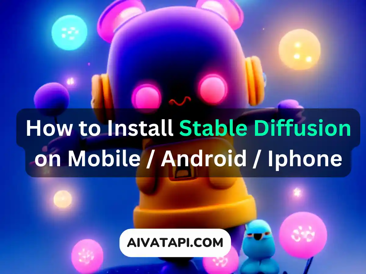 How to Install Stable Diffusion on Mobile