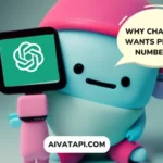 Why Chatgpt wants phone number ?