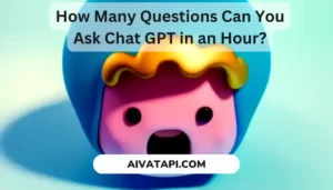 How Many Questions Can You Ask Chat GPT in an Hour?