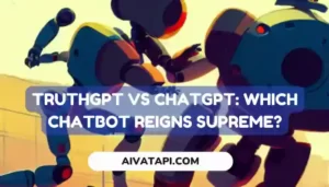 TruthGPT vs ChatGPT: Which Chatbot Reigns Supreme?