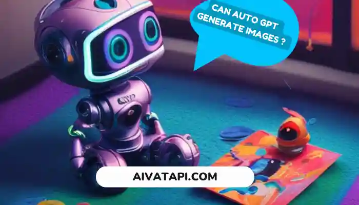 Can Auto gpt Generate Images ? : Truth Unveiled !