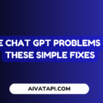 Solve Chat GPT Problems with These Simple Fixes