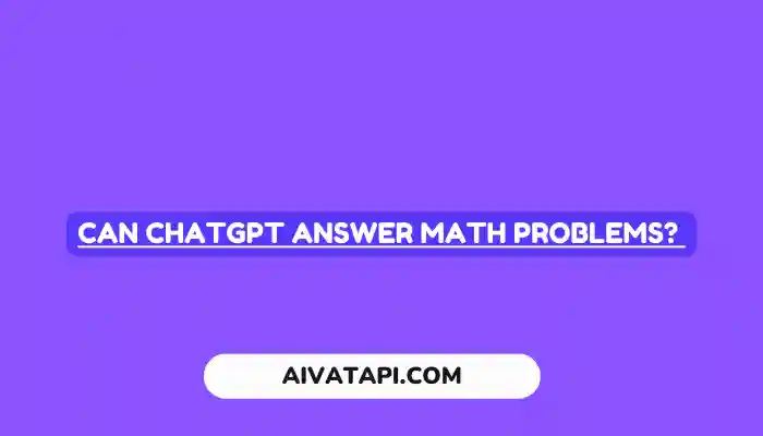 Can ChatGPT Answer Math Problems?